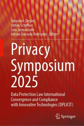 Ziegler / Schiffner / Jasmontaite |  Privacy Symposium 2025 | Buch |  Sack Fachmedien