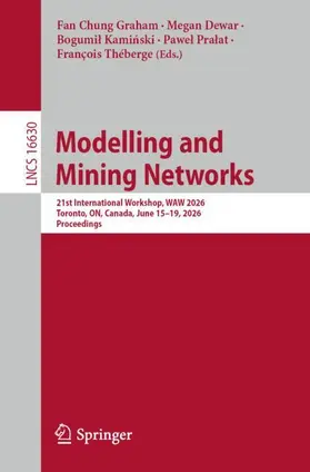 Graham / Dewar / Kaminski |  Modelling and Mining Networks | Buch |  Sack Fachmedien