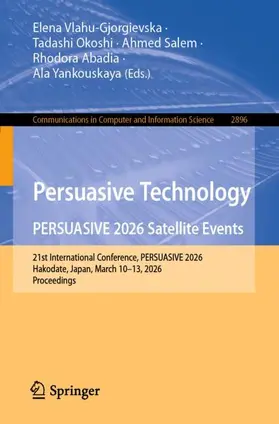 Vlahu-Gjorgievska / Okoshi / Salem |  Persuasive Technology. PERSUASIVE 2026 Satellite Events | Buch |  Sack Fachmedien