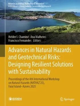 Chaminé / Malheiro / Fernandes |  Advances in Natural Hazards and Geotechnical Risks: Designing Resilient Solutions with Sustainability | Buch |  Sack Fachmedien
