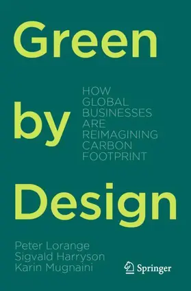 Lorange / Harryson / Mugnaini |  Green by Design | Buch |  Sack Fachmedien