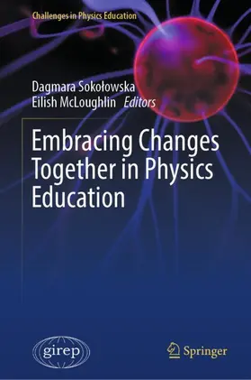 Sokolowska / McLoughlin |  Embracing Changes Together in Physics Education | Buch |  Sack Fachmedien