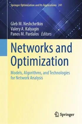 Neshchetkin / Kalyagin / Pardalos | Networks and Optimization | Buch | 978-3-032-27388-8 | www.sack.de