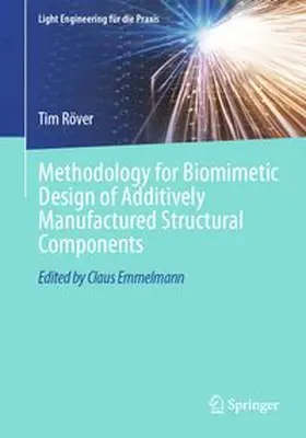 Röver |  Methodology for Biomimetic Design of Additively Manufactured Structural Components | eBook | Sack Fachmedien