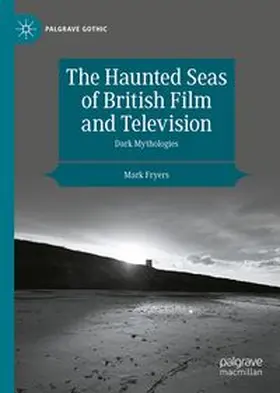 Fryers |  The Haunted Seas of British Film and Television | Buch |  Sack Fachmedien