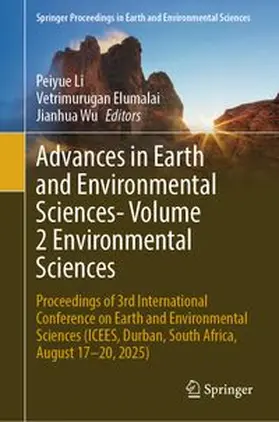 Li / Elumalai / Wu |  Advances in Earth and Environmental Sciences - Volume 2 Environmental Sciences | eBook | Sack Fachmedien