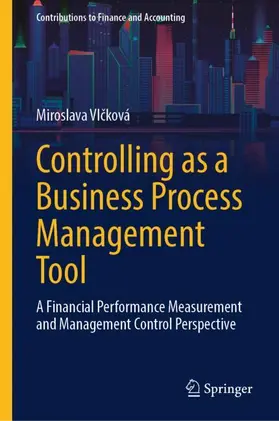 Vlcková | Controlling as a Business Process Management Tool | Buch | 978-3-032-27525-7 | www.sack.de