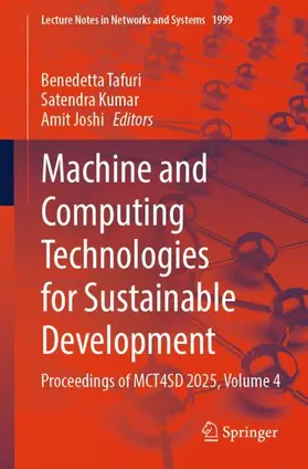 Tafuri / Kumar / Joshi |  Machine and Computing Technologies for Sustainable Development | Buch |  Sack Fachmedien