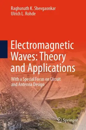 Shevgaonkar / Rohde |  Electromagnetic Waves: Theory and Applications | Buch |  Sack Fachmedien