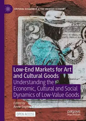 Radermecker |  Low-End Markets for Art and Cultural Goods | Buch |  Sack Fachmedien