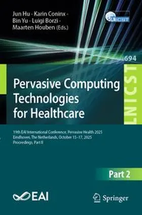 Hu / Coninx / Yu | Pervasive Computing Technologies for Healthcare | E-Book | www.sack.de