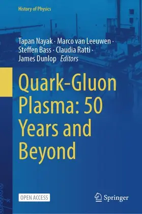 Nayak / van Leeuwen / Bass |  Quark-Gluon Plasma: 50 Years and Beyond | Buch |  Sack Fachmedien