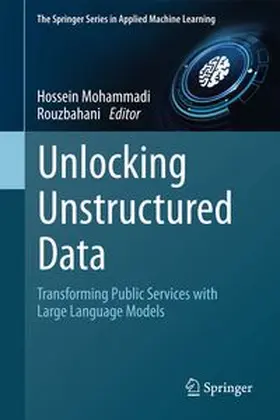 Mohammadi Rouzbahani |  Unlocking Unstructured Data | Buch |  Sack Fachmedien