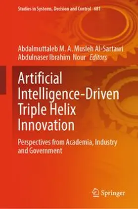 Al-Sartawi / Ibrahim Nour |  Artificial Intelligence-Driven Triple Helix Innovation | eBook | Sack Fachmedien