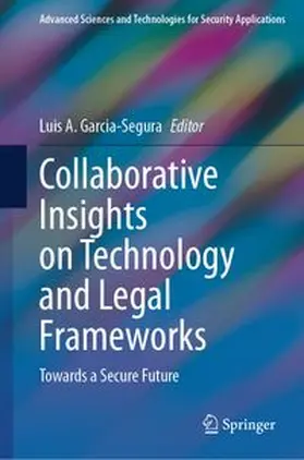 Garcia-Segura | Collaborative Insights on Technology and Legal Frameworks | E-Book | www.sack.de