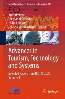 Abreu / Carvalho / Liberato |  Advances in Tourism, Technology and Systems | Buch |  Sack Fachmedien