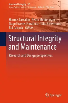 Carvalho / Montenegro / Fazeres-Ferradosa |  Structural Integrity and Maintenance | Buch |  Sack Fachmedien