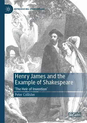 Collister |  Henry James and the Example of Shakespeare | Buch |  Sack Fachmedien
