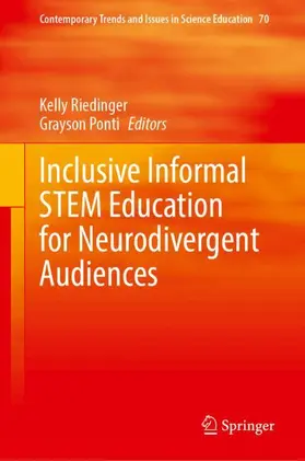 Riedinger / Ponti |  Inclusive Informal STEM Education for Neurodivergent Audiences | Buch |  Sack Fachmedien