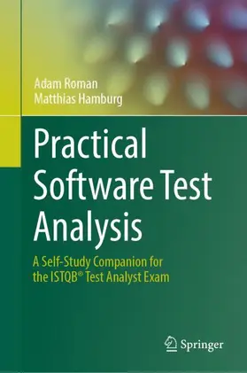 Roman / Hamburg |  Practical Software Test Analysis | Buch |  Sack Fachmedien
