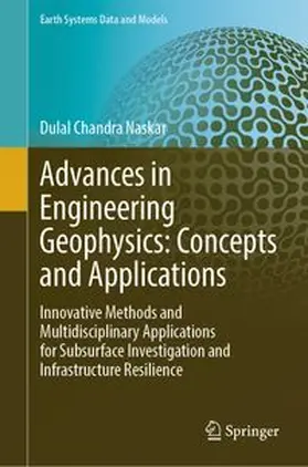 Naskar |  Advances in Engineering Geophysics: Concepts and Applications | Buch |  Sack Fachmedien