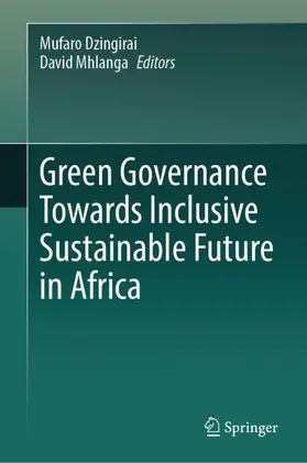 Dzingirai / Mhlanga |  Green Governance Towards Inclusive Sustainable Future in Africa | Buch |  Sack Fachmedien