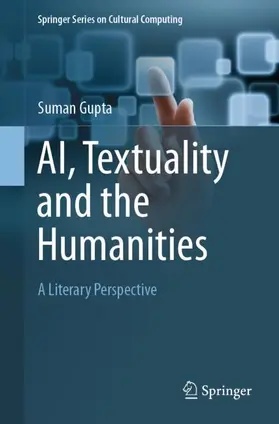Gupta | AI, Textuality and the Humanities | Buch | 978-3-032-28119-7 | www.sack.de