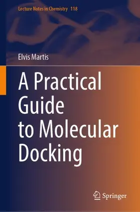 Martis |  A Practical Guide to Molecular Docking | Buch |  Sack Fachmedien