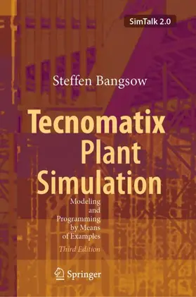Bangsow |  Tecnomatix Plant Simulation | Buch |  Sack Fachmedien