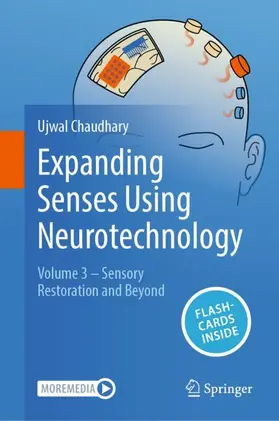 Chaudhary |  Expanding Senses Using Neurotechnology | Buch |  Sack Fachmedien