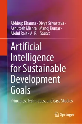 Khanna / Srivastava / Mishra |  Artificial Intelligence for Sustainable Development Goals | Buch |  Sack Fachmedien