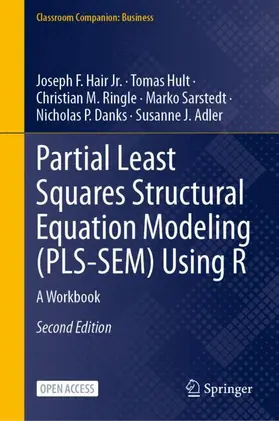 Hair Jr. / Hult / Ringle |  Partial Least Squares Structural Equation Modeling (PLS-SEM) Using R | Buch |  Sack Fachmedien
