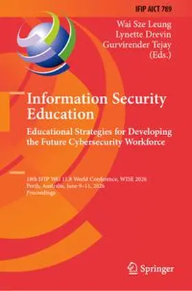 Leung / Drevin / Tejay | Information Security Education: Educational Strategies for Developing the Future Cybersecurity Workforce | E-Book | www.sack.de