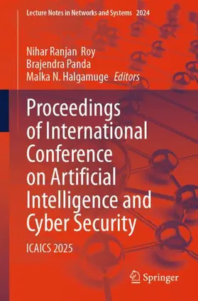 Roy / Panda / Halgamuge |  Proceedings of International Conference on Artificial Intelligence and Cyber Security | Buch |  Sack Fachmedien