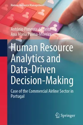 Pimenta de Brito / Palma-Moreira |  Human Resource Analytics and Data-Driven Decision-Making | Buch |  Sack Fachmedien