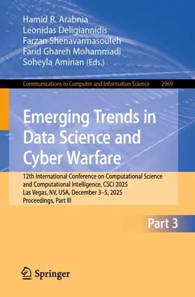 Arabnia / Deligiannidis / Shenavarmasouleh |  Emerging Trends in Data Science and Cyber Warfare | Buch |  Sack Fachmedien