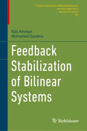 Ammari / Ouzahra | Feedback Stabilization of Bilinear Systems | Buch | 978-3-032-28491-4 | www.sack.de