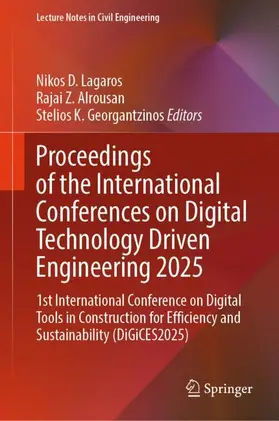 Lagaros / Alrousan / Georgantzinos |  Proceedings of the International Conferences on Digital Technology Driven Engineering 2025 | Buch |  Sack Fachmedien