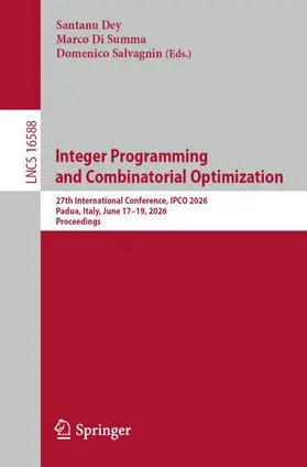 Dey / Di Summa / Salvagnin |  Integer Programming and Combinatorial Optimization | Buch |  Sack Fachmedien