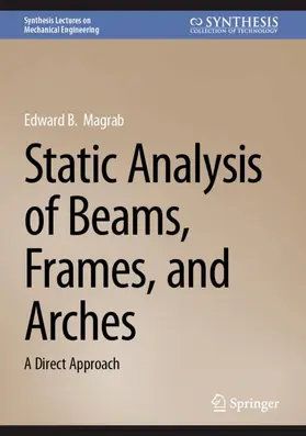 Magrab |  Static Analysis of Beams, Frames, and Arches | Buch |  Sack Fachmedien