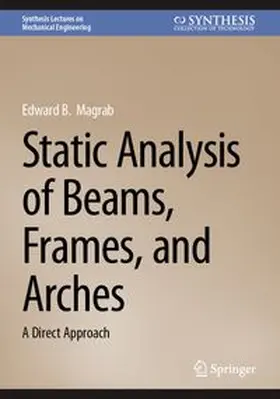 Magrab |  Static Analysis of Beams, Frames, and Arches | eBook | Sack Fachmedien