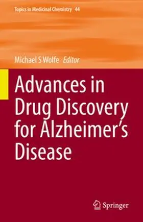 Wolfe |  Advances in Drug Discovery for Alzheimer's Disease | Buch |  Sack Fachmedien