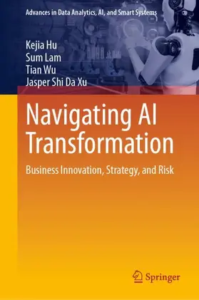 Hu / Lam / Wu |  Navigating AI Transformation | Buch |  Sack Fachmedien