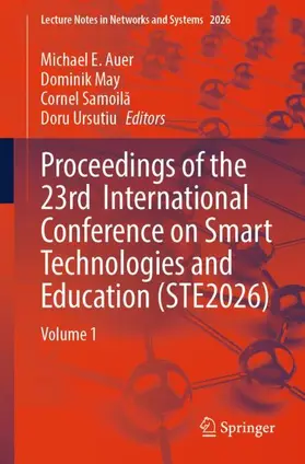 Auer / May / Samoila |  Proceedings of the 23rd International Conference on Smart Technologies and Education (STE2026) | Buch |  Sack Fachmedien