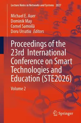 Auer / May / Samoila |  Proceedings of the 23rd International Conference on Smart Technologies and Education (STE2026) | Buch |  Sack Fachmedien