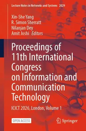 Yang / Sherratt / Dey |  Proceedings of 11th International Congress on Information and Communication Technology | Buch |  Sack Fachmedien