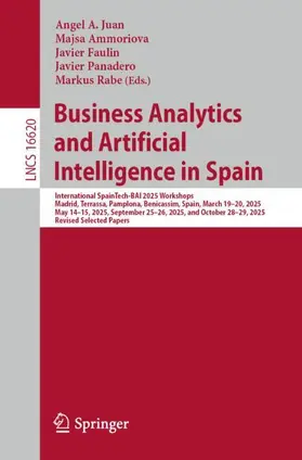 Juan / Ammoriova / Faulin | Business Analytics and Artificial Intelligence in Spain | Buch | 978-3-032-28974-2 | www.sack.de