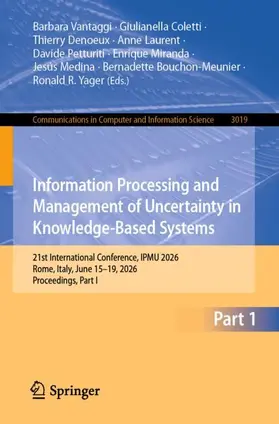 Vantaggi / Coletti / Denoeux |  Information Processing and Management of Uncertainty in Knowledge-Based Systems | Buch |  Sack Fachmedien