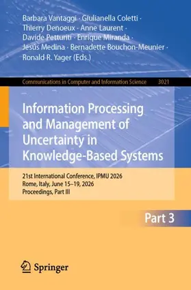 Vantaggi / Coletti / Denoeux |  Information Processing and Management of Uncertainty in Knowledge-Based Systems | Buch |  Sack Fachmedien