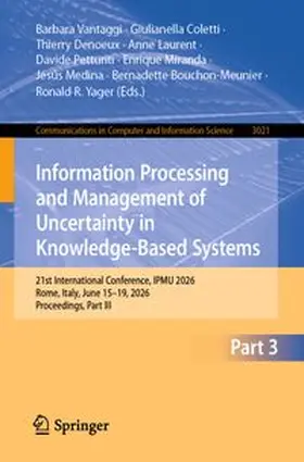 Vantaggi / Coletti / Denoeux |  Information Processing and Management of Uncertainty in Knowledge-Based Systems | eBook | Sack Fachmedien